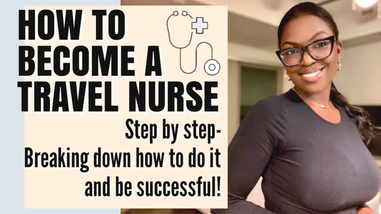 How to Become a Travel Nurse: From Bedside to Worldwide in 8 Steps